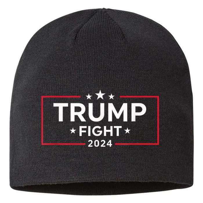 Trump 2024 Fight Fight Fight Trump President Election 2024 8 1/2in Sustainable Knit Beanie