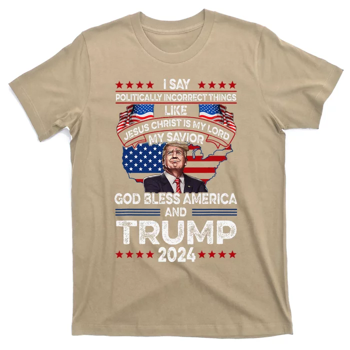 Trump 2024 Funny God Bless America Jesus Christ Is My Lord T-Shirt