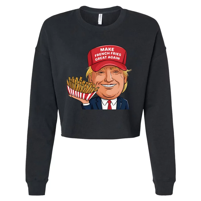 Trump 2024 French Fry Make French Fries Great Again Cropped Pullover Crew