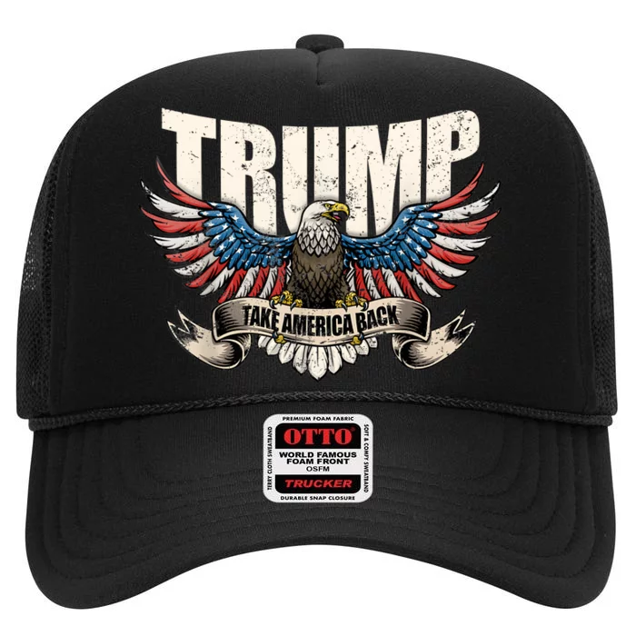 Trump 2024 Flag Take America Back Donald Trump High Crown Mesh Trucker Hat