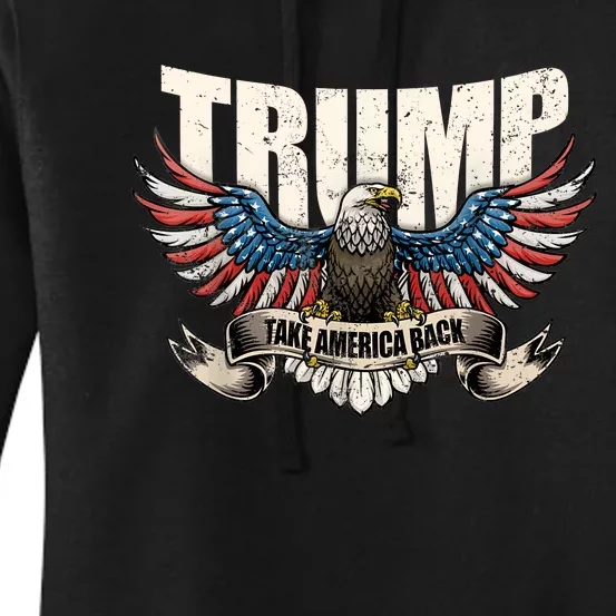 Trump 2024 Flag Take America Back Donald Trump Women's Pullover Hoodie