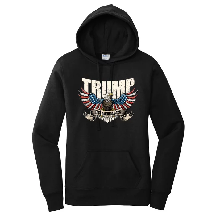 Trump 2024 Flag Take America Back Donald Trump Women's Pullover Hoodie