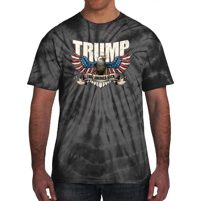 Trump 2024 Flag Take America Back Donald Trump Tie-Dye T-Shirt