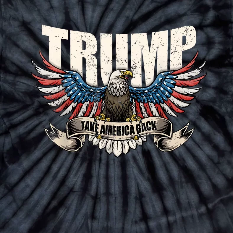 Trump 2024 Flag Take America Back Donald Trump Tie-Dye T-Shirt