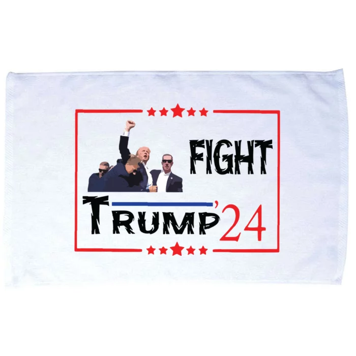 Trump 2024 Fight Trump For President Trump Fight I Will Fight Microfiber Hand Towel