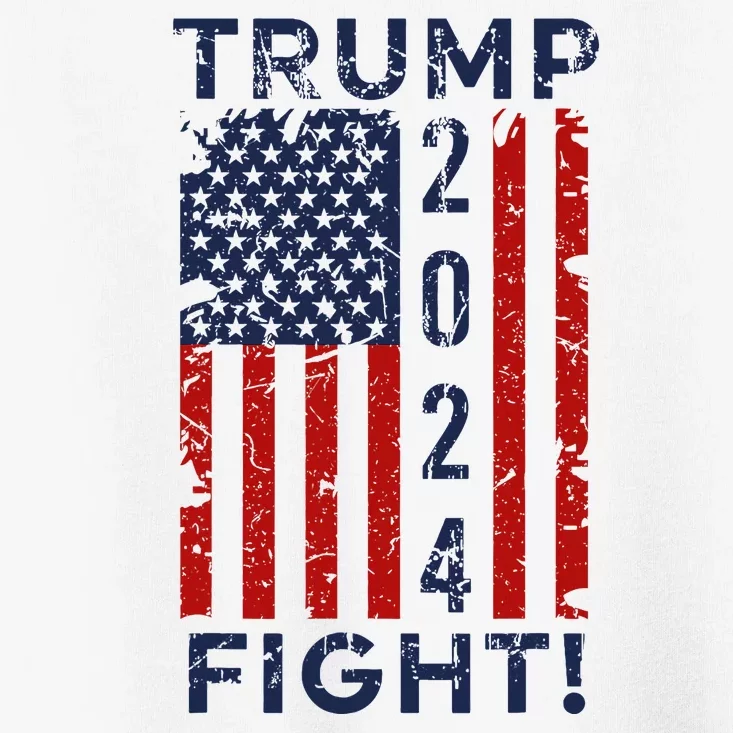 Trump 2024 Fight Fight Fight Trump President Election 2024 Toddler T-Shirt