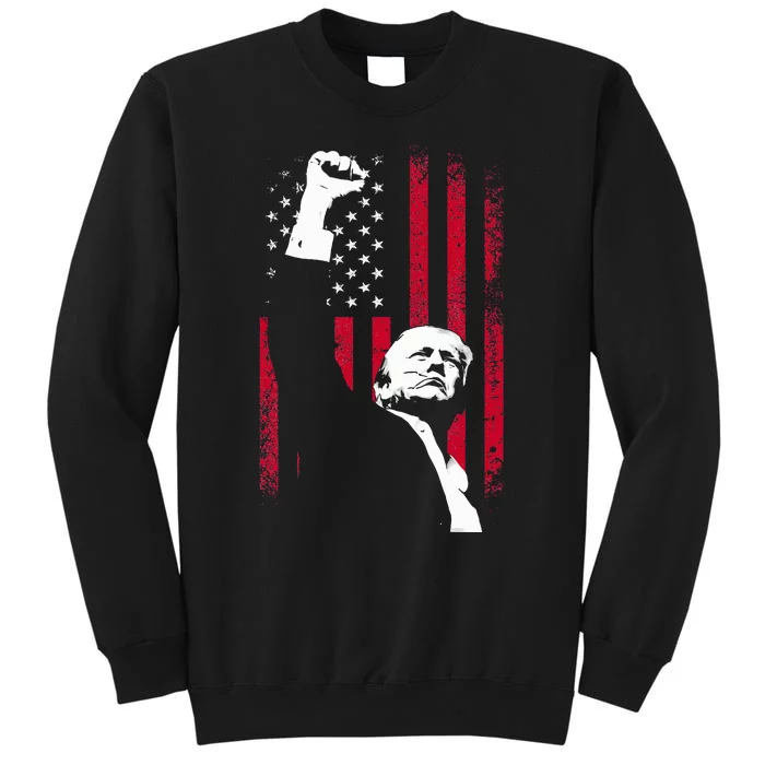 Trump 2024 Fist Fight For America Usa Flag Tall Sweatshirt