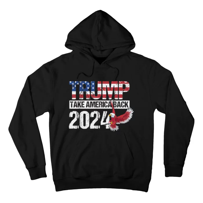 Trump 2024 Flag Take America Hoodie