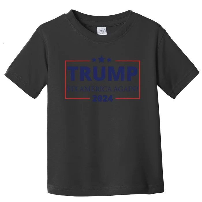 Trump 2024 Fix America Again Toddler T-Shirt