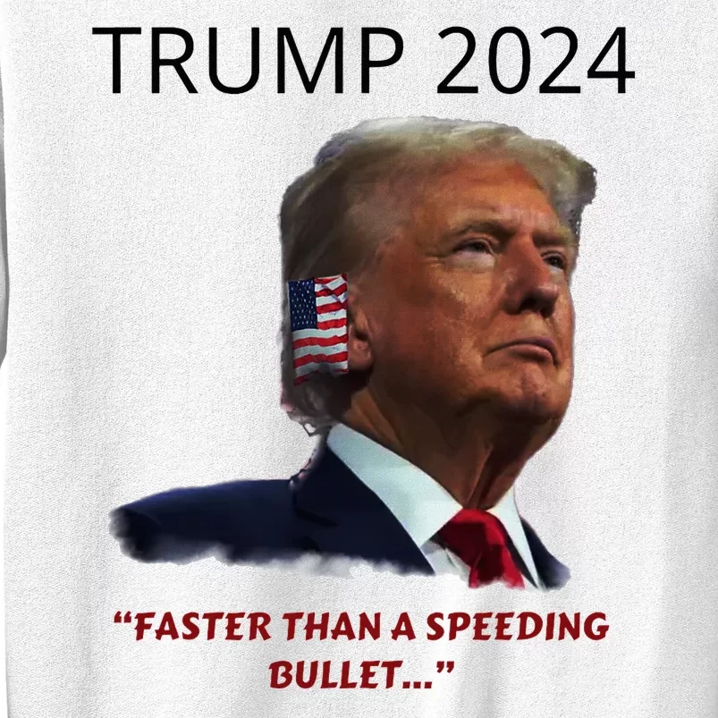 Trump 2024 Faster Than A Speeding Bullet Patriotic Graphic Sweatshirt