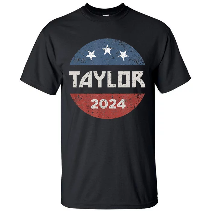 Taylor 2024 First Name Personalized Tall T-Shirt