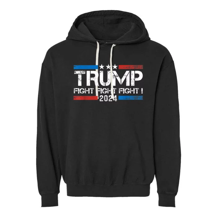 Trump 2024 Fight Fight Fight Trump President Election 2024 Garment-Dyed Fleece Hoodie