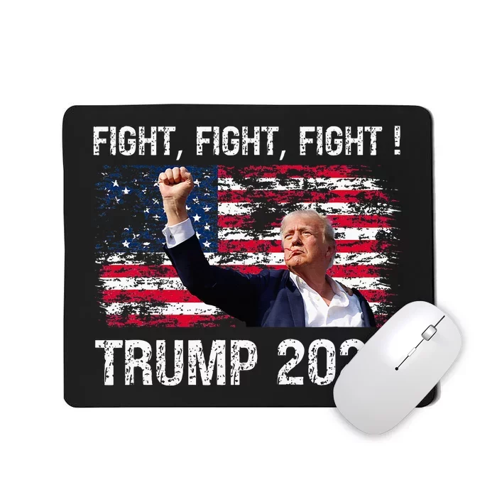 Trump 2024 Fight Fight Fight Mousepad