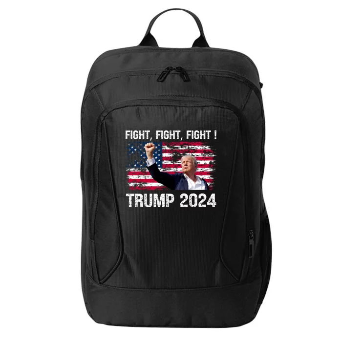 Trump 2024 Fight Fight Fight Trump President Election 2024 City Backpack