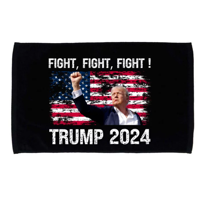 Trump 2024 Fight Fight Fight Trump President Election 2024 Microfiber Hand Towel