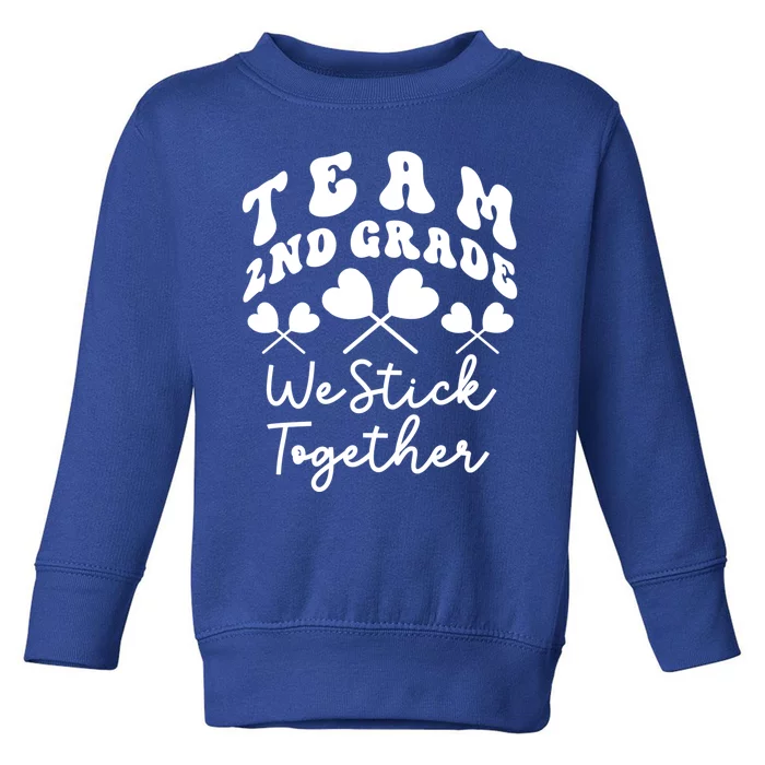 Team 2nd Grade We Stick Together Second Teacher Heart Sucker Gift Toddler Sweatshirt