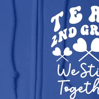 Team 2nd Grade We Stick Together Second Teacher Heart Sucker Gift Full Zip Hoodie