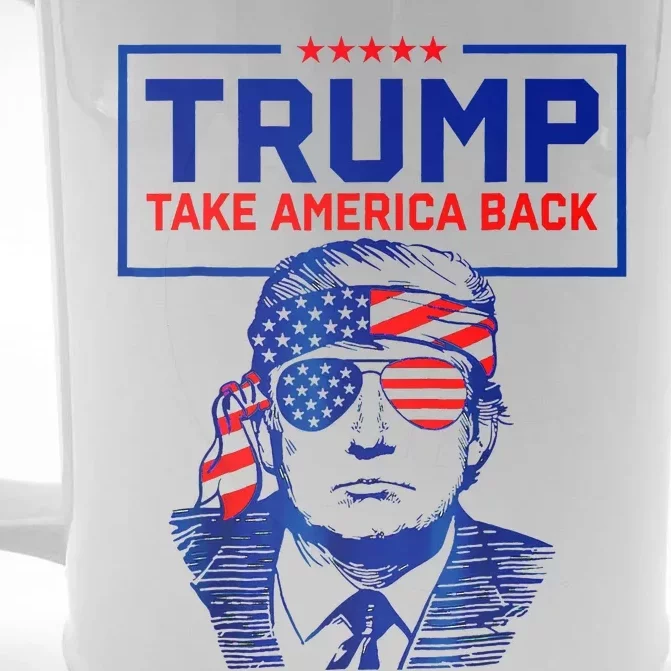 Trump 2024 Gifts American Flag Take America Back Front & Back Beer Stein