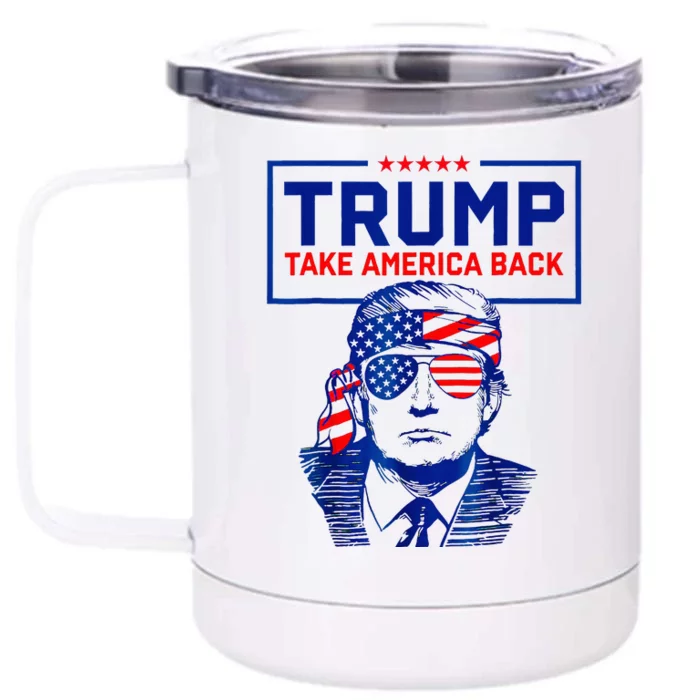 Trump 2024 Gifts American Flag Take America Back Front & Back 12oz Stainless Steel Tumbler Cup