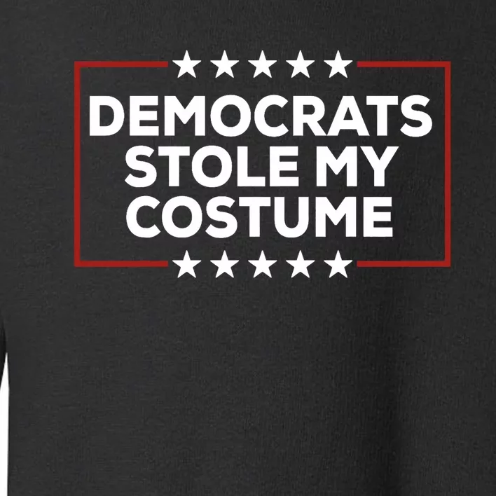 Trump 2024 Halloween Costume Democrats Stole My Costume Toddler Sweatshirt