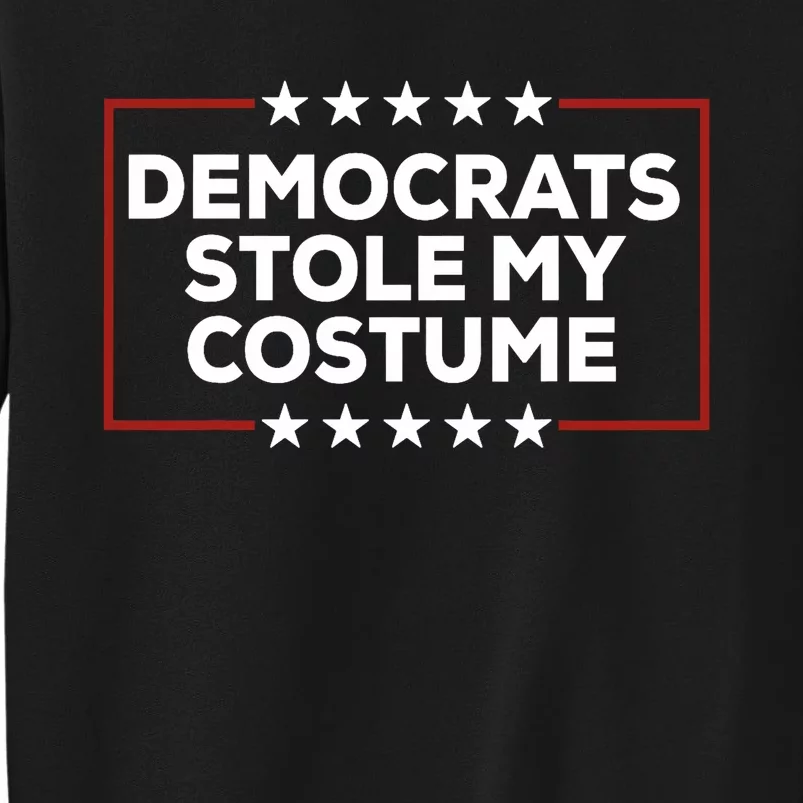 Trump 2024 Halloween Costume Democrats Stole My Costume Sweatshirt