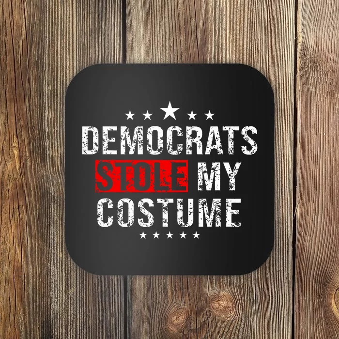 Trump 2024 Halloween Costume Democrats Stole My Costume Coaster