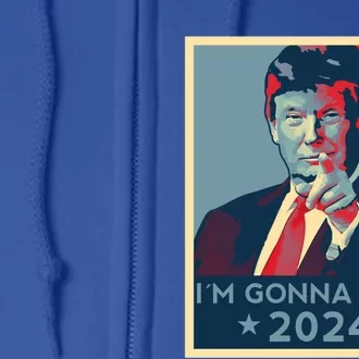 Trump 2024 IM Gonna Come Usa Flag Trump Election 2024 Gift Full Zip Hoodie