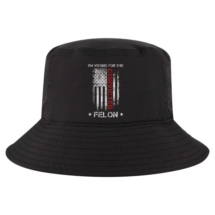 Trump 2024 IM Voting For The Convicted Felon Cool Comfort Performance Bucket Hat