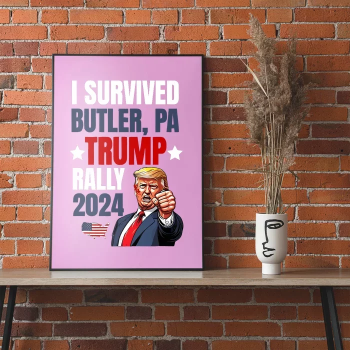 Trump 2024 I Survived Trump Rally Butler Pa Shooting Ear Poster