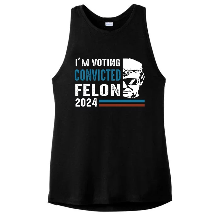 Trump 2024 Im Voting For The Convicted Felon Ladies Tri-Blend Wicking Tank