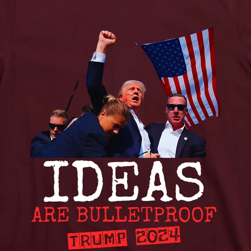 Trump 2024 Ideas Are Bulletproof Trump 2024 T-Shirt