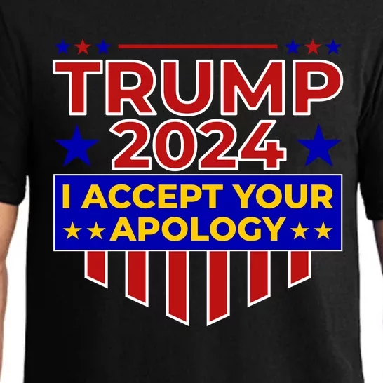 Trump 2024 I Accept Your Apology Pajama Set