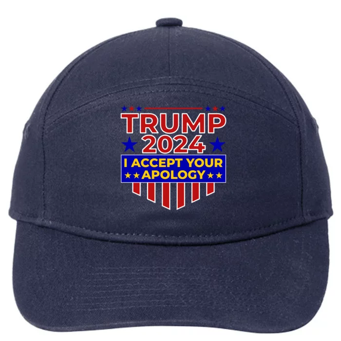 Trump 2024 I Accept Your Apology 7-Panel Snapback Hat