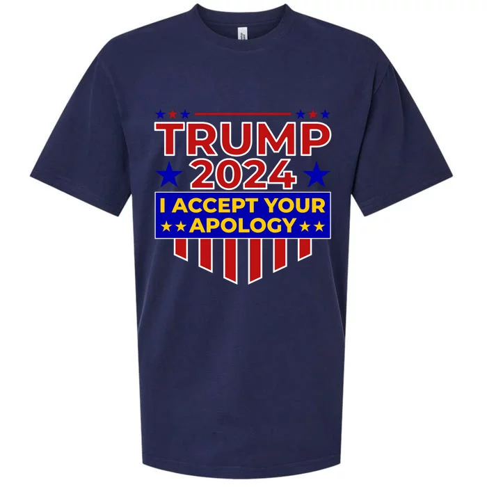 Trump 2024 I Accept Your Apology Sueded Cloud Jersey T-Shirt