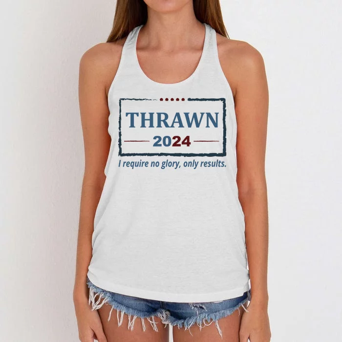 Thrawn 2024 I Require No Glory Only Results Election Women's Knotted Racerback Tank