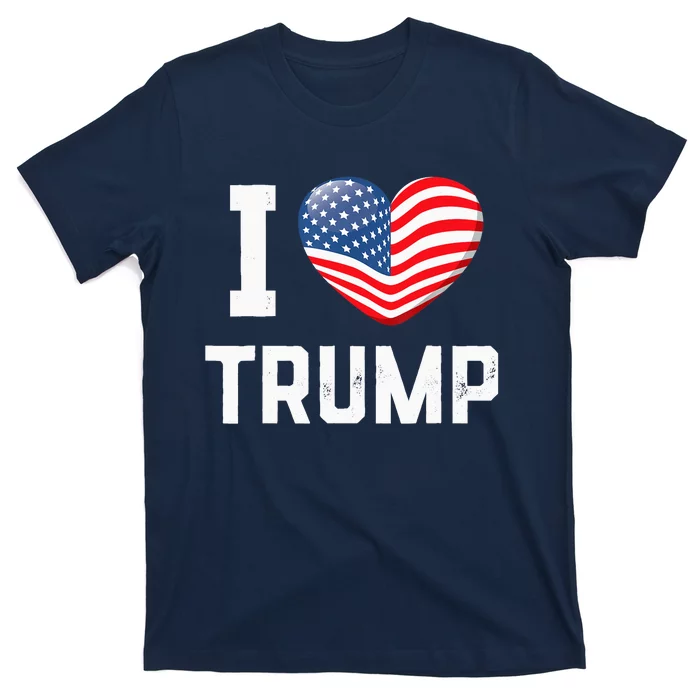 Trump 2024 I Love Trump America Heart Usa Love Donald Trump T-Shirt