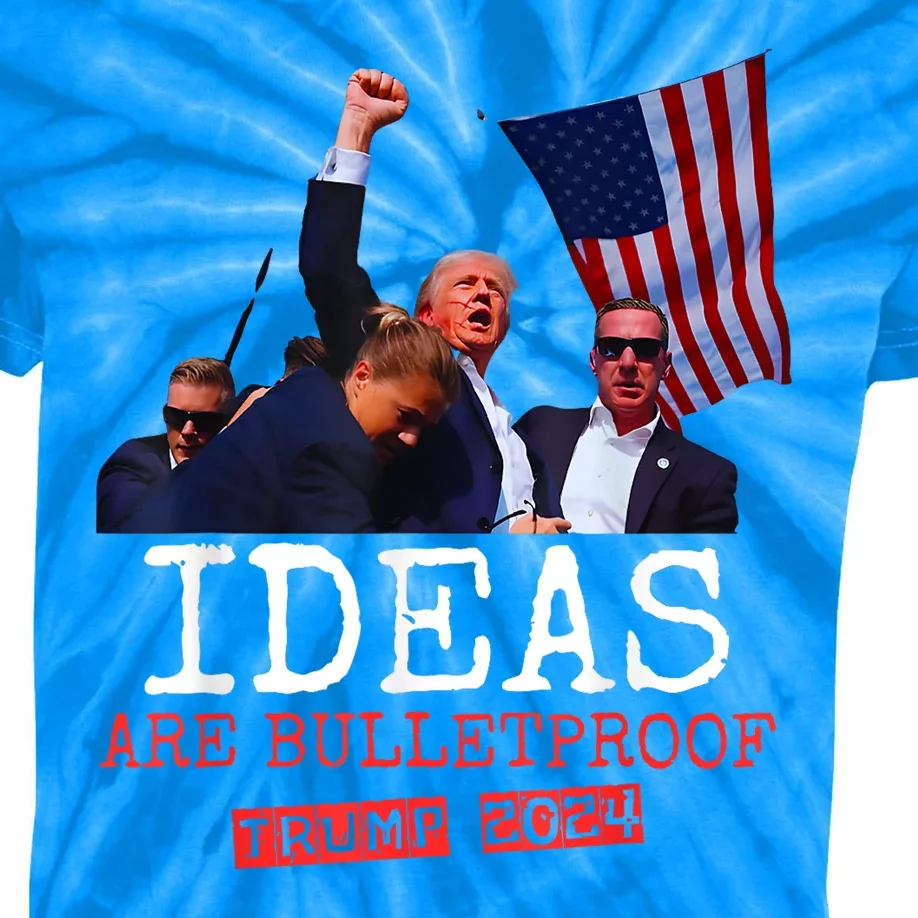 Trump 2024 Ideas Are Bulletproof Trump 2024 Kids Tie-Dye T-Shirt