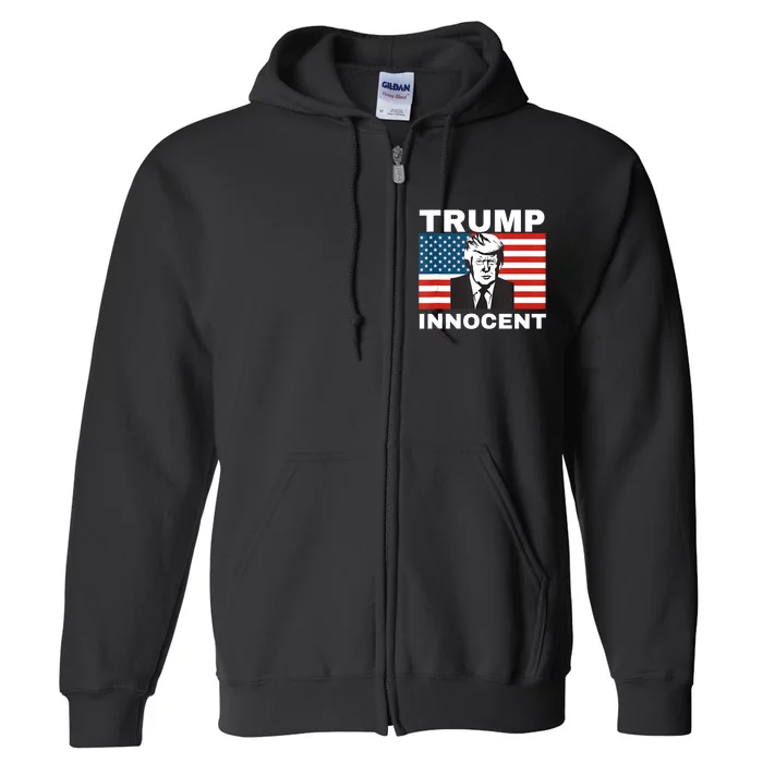 Trump 2024 Innocent TRUMP ProTrump AntiDemocrat Full Zip Hoodie