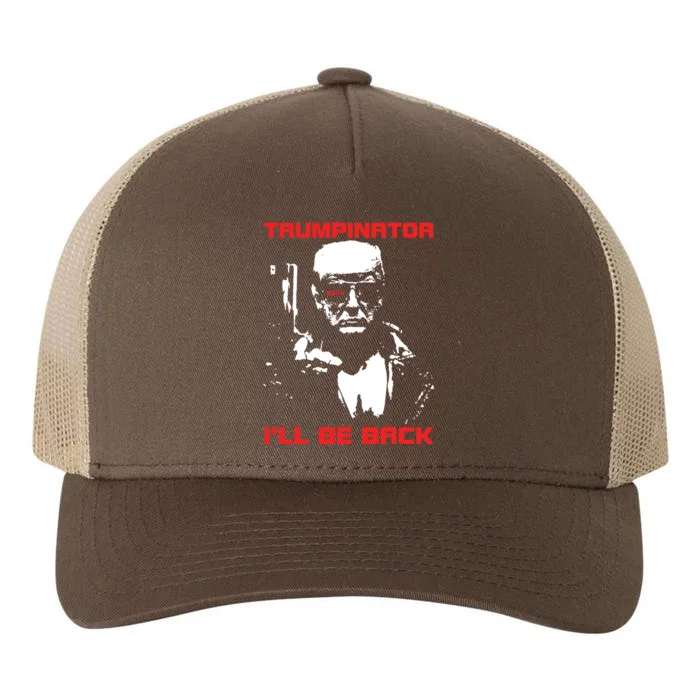 Trumpinator 2024 Ill Be Back Support Trump 2024 Election Yupoong Adult 5-Panel Trucker Hat