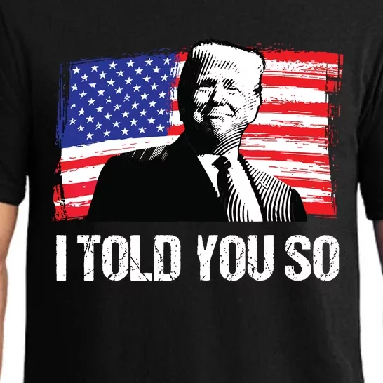 Trump 2024 I Told You So Re Elect President American Flag Pajama Set