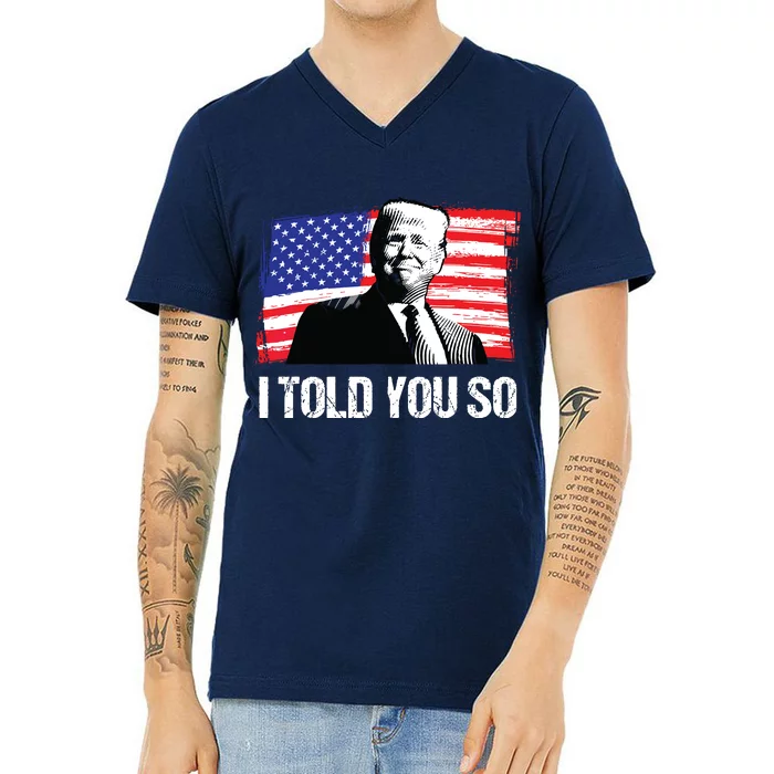 Trump 2024 I Told You So Re Elect President American Flag V-Neck T-Shirt