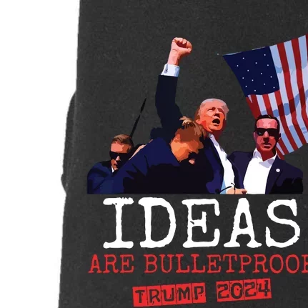 Trump 2024 Ideas Are Bulletproof Trump 2024 Doggie 3-End Fleece Hoodie