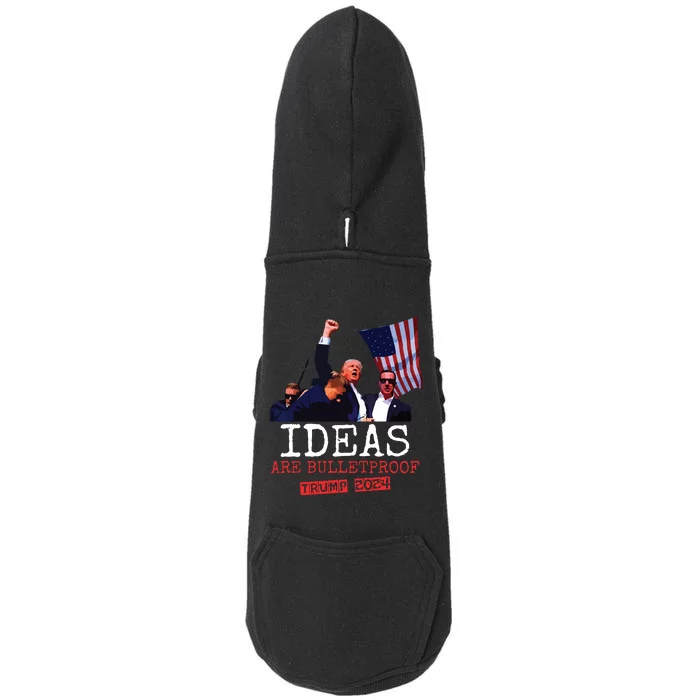 Trump 2024 Ideas Are Bulletproof Trump 2024 Doggie 3-End Fleece Hoodie