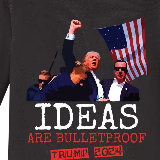 Trump 2024 Ideas Are Bulletproof Trump 2024 Baby Long Sleeve Bodysuit