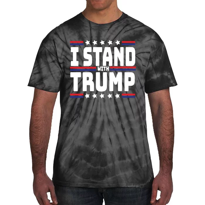 Trump 2024 I Stand With Trump Maga Support Trump President Election Tie-Dye T-Shirt