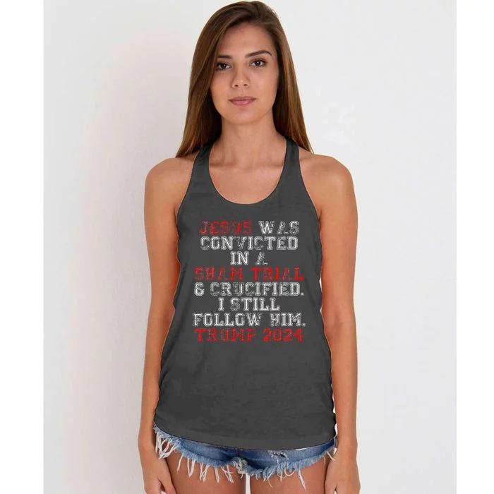 Trump 2024 Jesus Was Convicted Convict Felon President Vote Women's Knotted Racerback Tank