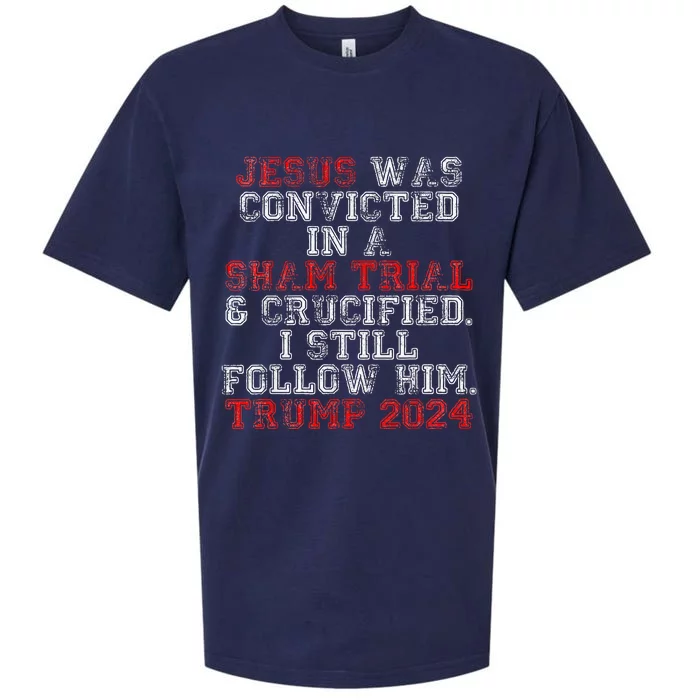 Trump 2024 Jesus Was Convicted Convict Felon President Vote Sueded Cloud Jersey T-Shirt