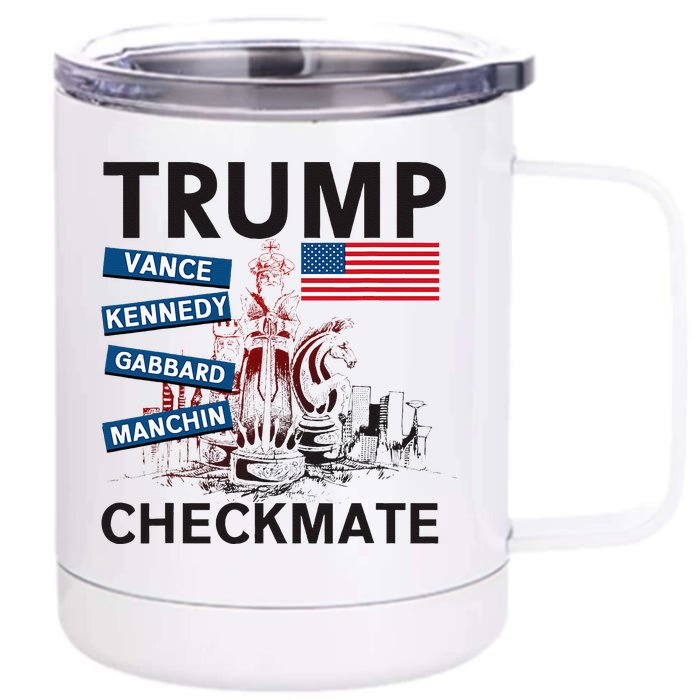 Trump 2024 Joe Manchin Kennedy Gabbard Checkmate Front & Back 12oz Stainless Steel Tumbler Cup