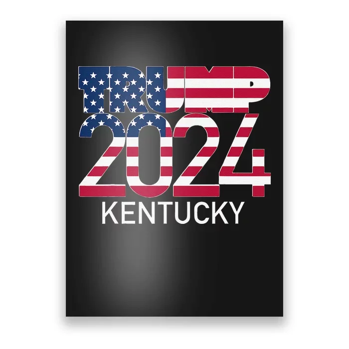 Trump 2024 Kentucky Poster