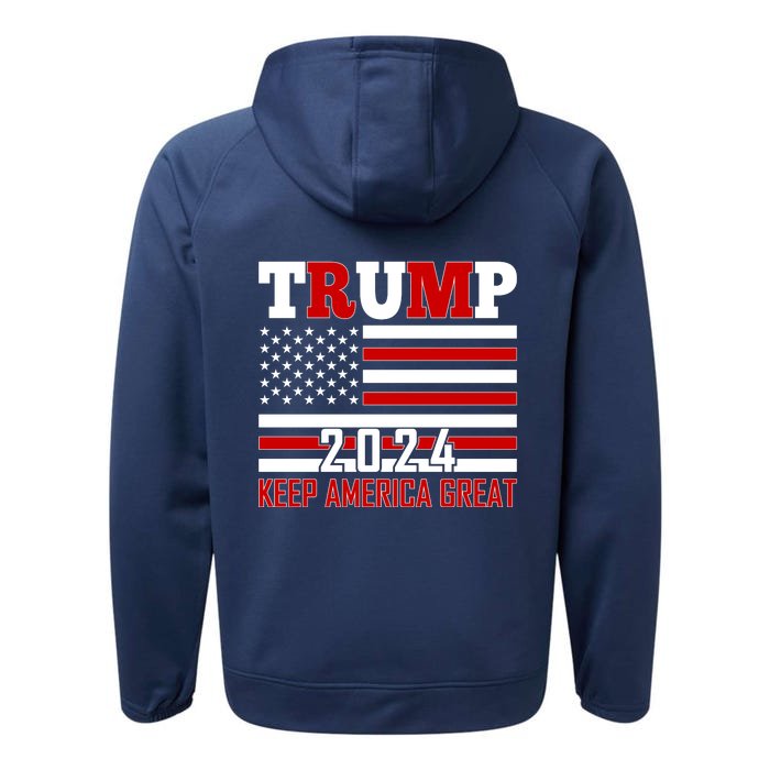 Trump 2024 Keep America Great Usa Flag Front And Back Front & Back Performance Fleece Hoodie